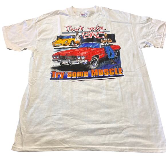 Vintage Other - Vintage 90's Beefy Muscle Car Shirt Think Your'e Bad Graphic L White T Shirt